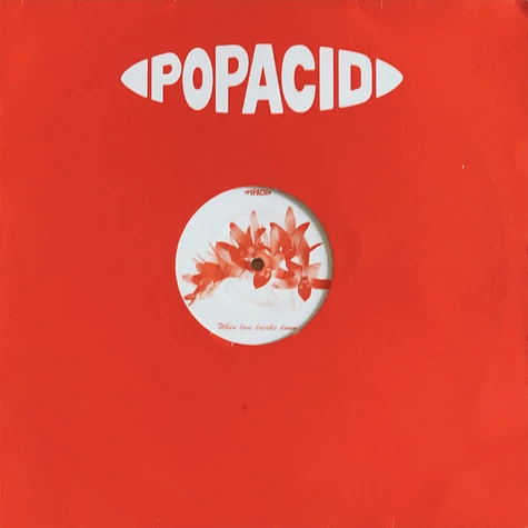 Popacid - When Love Breaks Down