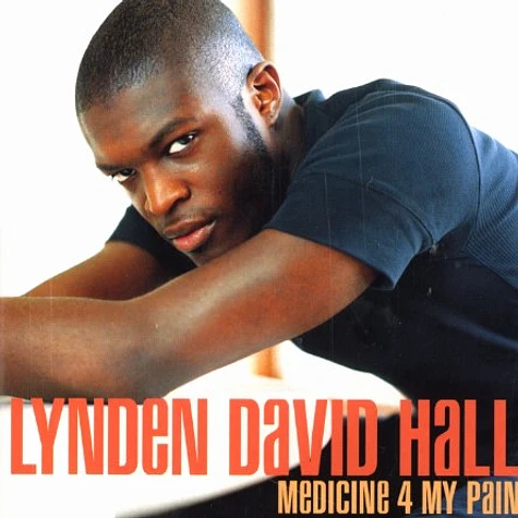 Lynden David Hall - Medicine 4 my pain
