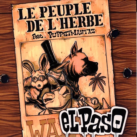 Le Peuple De L'Herbe - El paso feat. Puppetmastaz
