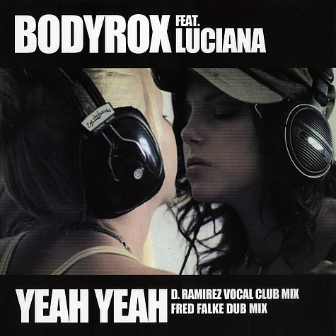 Bodyrox - Yeah yeah feat. Luciana