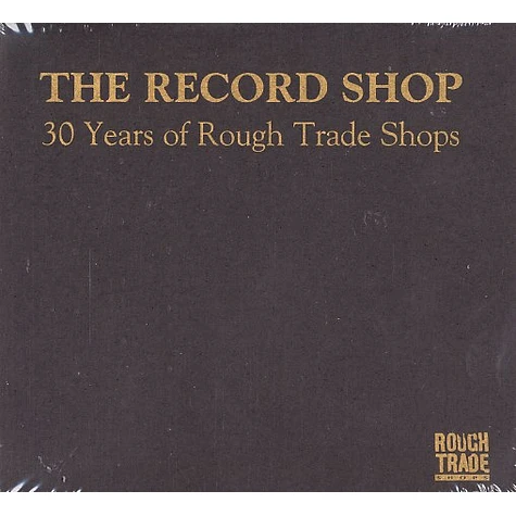 The Record Shop - 30 years of Rough Trade shops