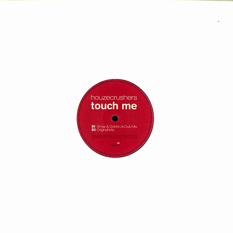 Houzecrushers - Touch me