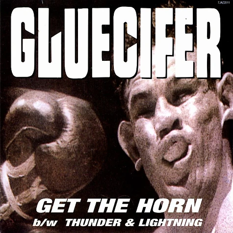 Gluecifer - Get the horn