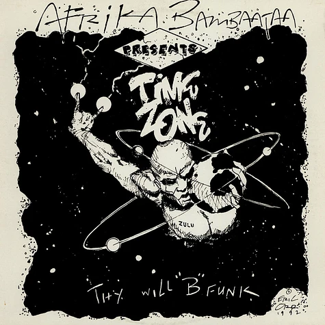 Afrika Bambaataa Presents Time Zone - Thy Will "B" Funk