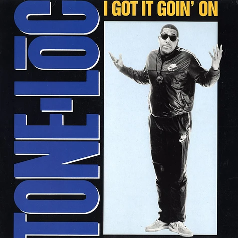 Tone Loc - I Got It Goin' On