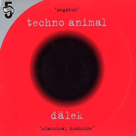 Techno Animal vs Dälek - Megaton / Classical Homicide