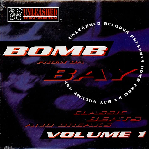 Paris - Unleashed Records Presents Bomb From Da Bay Volume 1: Classic Beats And Breaks