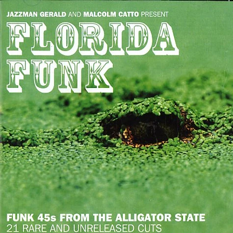 Jazzman Gerald & Malcolm Catto present - Florida funk