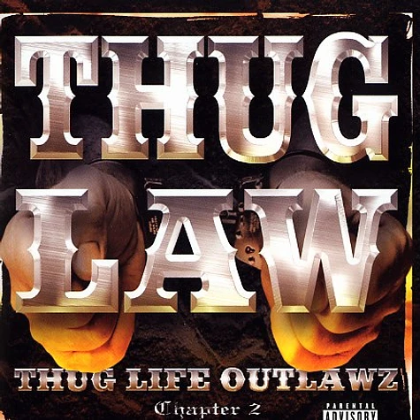 Thug Law - Thug life outlawz chapter 2