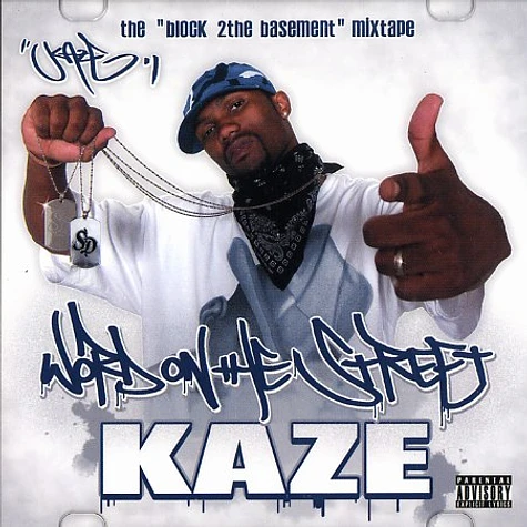Kaze - Word on the street