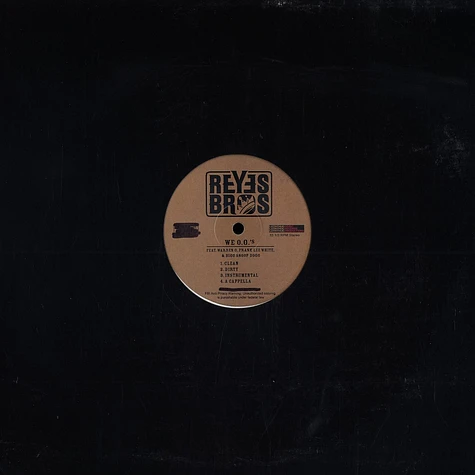 Reyes Bros, The (Sen Dog of Cypress Hill & Mellow Man Ace) - We O.G.s feat. Warren G, Frank Lee White & Snoop Dogg