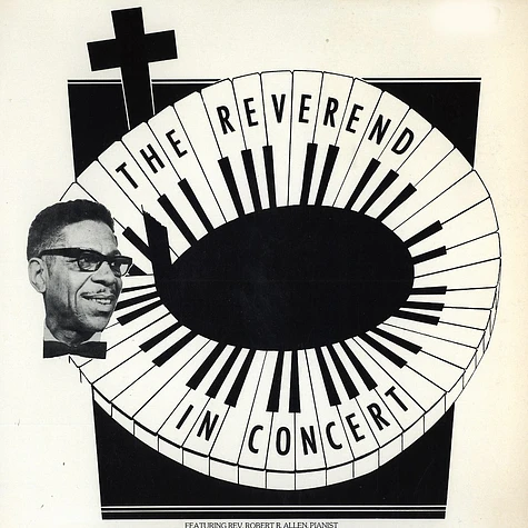 Rev. Robert R. Allen - The reverend in concert