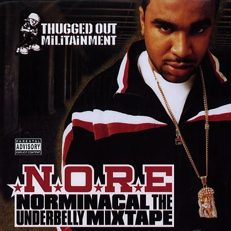N.O.R.E. - Norminacal - the underbelly mixtape