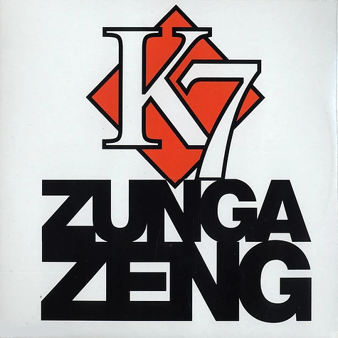 K 7 - Zunga zeng