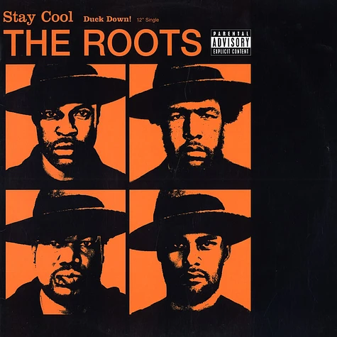 The Roots - Stay Cool / Duck Down!