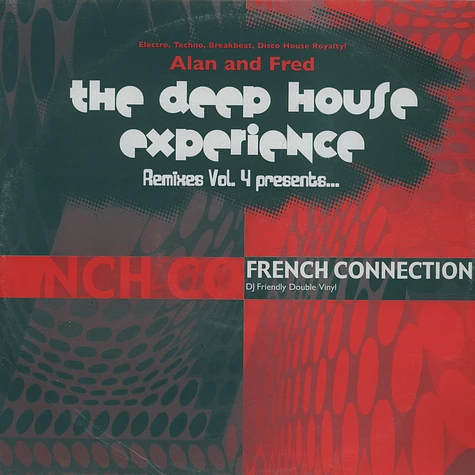 French Connection (Alan Braxe & Fred Falke) - The deep house experience - remixes volume 4
