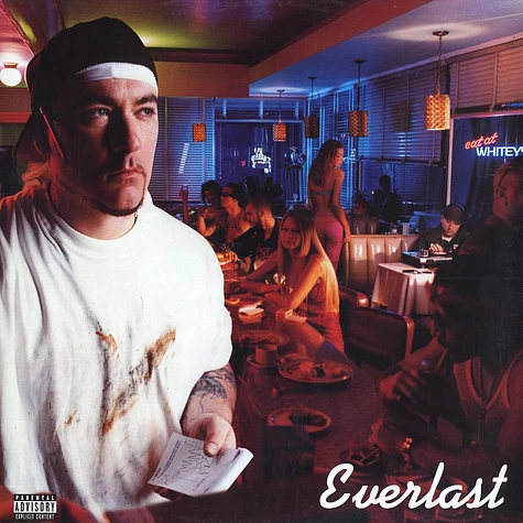 Everlast - Eat at Whitey's