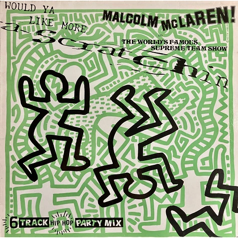 Malcolm McLaren And World's Famous Supreme Team - Scratchin