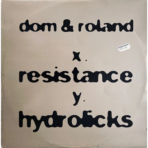 Dom & Roland - Resistance / Hydrolicks