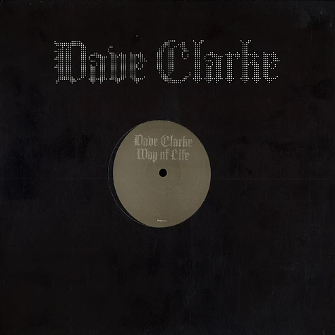 Dave Clarke - Way of life
