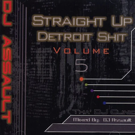 DJ Assault - Straight up Detroit shit Volume 5