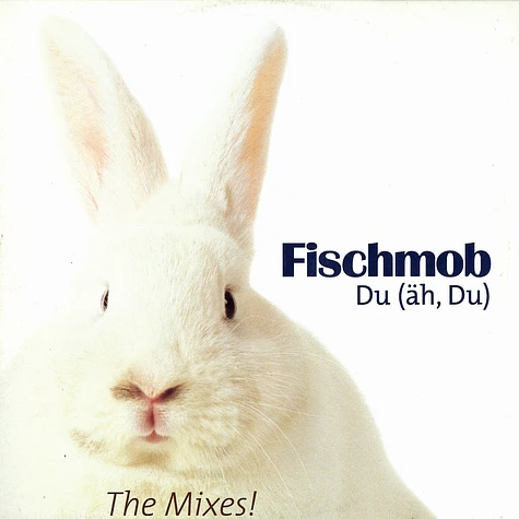 Fischmob - Du (äh, du) - the mixes