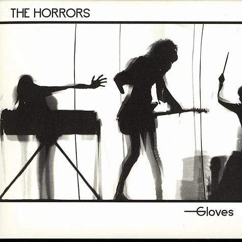 The Horrors - Gloves