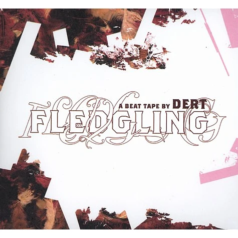 Dert - Fledgling - a beat tape by Dert