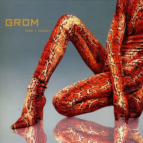 Grom - Love / rocket