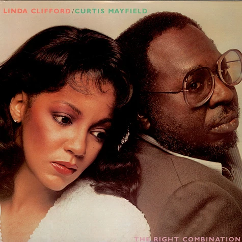 Linda Clifford & Curtis Mayfield - The Right Combination