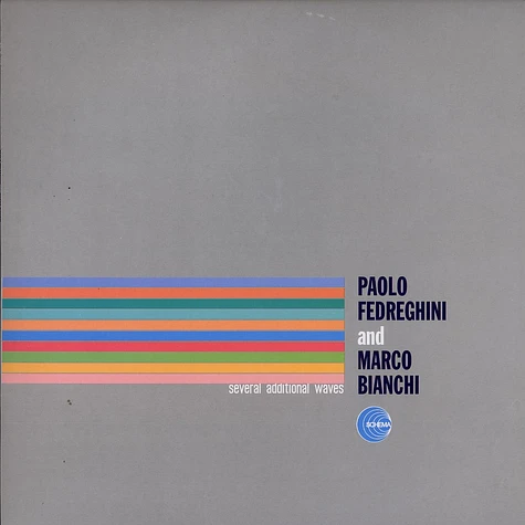 Paolo Fedreghini & Marco Bianchi - Several additional waves