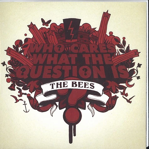 The Bees - Who cares what the question is?