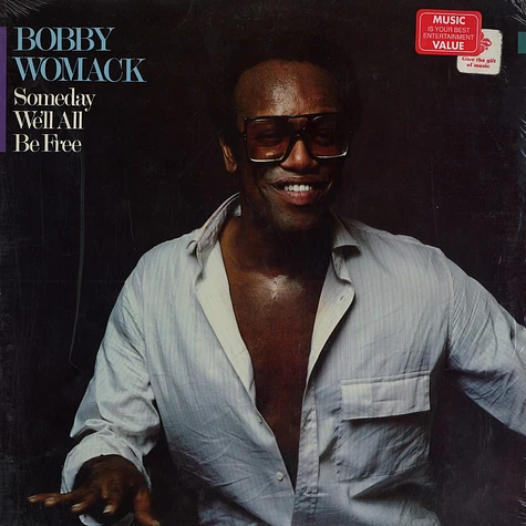 Bobby Womack - Someday we'll all be free