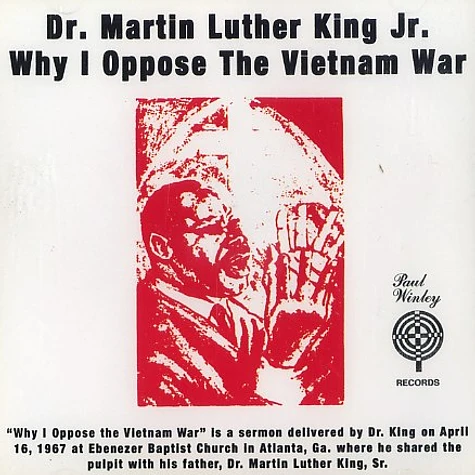 Dr. Martin Luther King Jr. - Why i oppose the Vietnam War