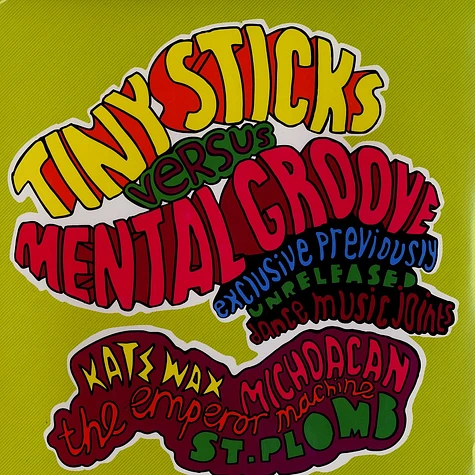 Tiny Sticks vs. Mental Groove - Exclusive previously unreleased dance music joints