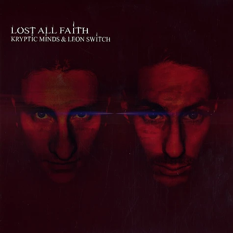 Kryptic Minds & Leon Switch - Lost all faith part 2