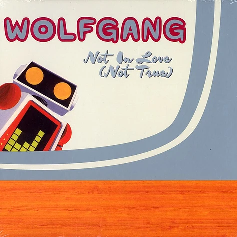 Wolfgang - Not in love (not true)