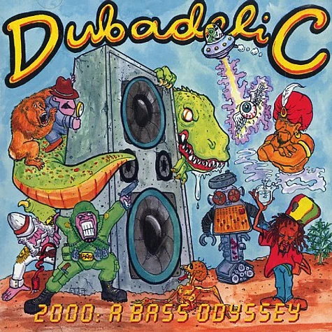 Dubadelic - 2000: a bass odyssey