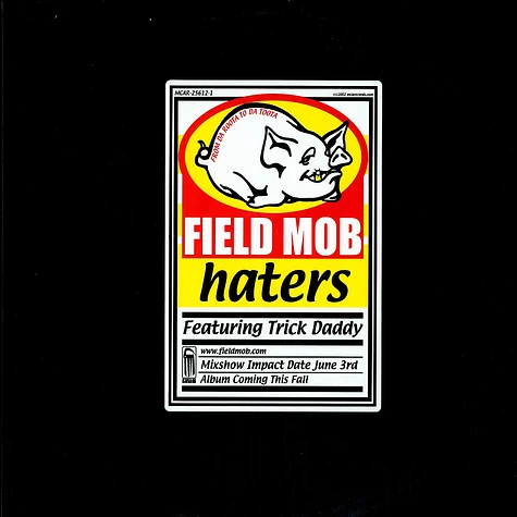 Field Mob - Haters feat. Trick Daddy