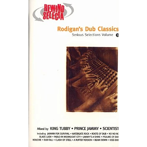 Rodigan's Dub Classics - Serious selections volume 1