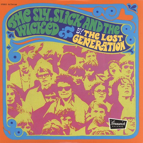 The Lost Generation - The sly, slick and the wicked