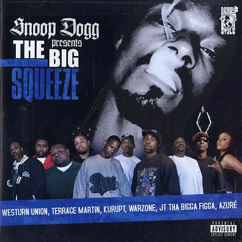 Snoop Dogg - The big squeeze