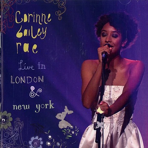 Corinne Bailey Rae - Live in London & New York