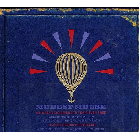 Modest Mouse - We were dead before the ship even sank - limited edition