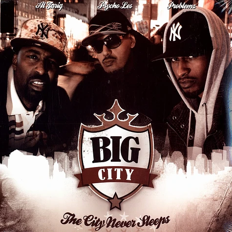 Big City (Psycho Les, Al' Tariq & Problemz) - The city never sleeps
