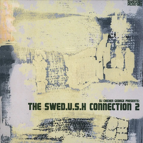 DJ Chicken George - The Swed.u.s.h. Connection Volume 2