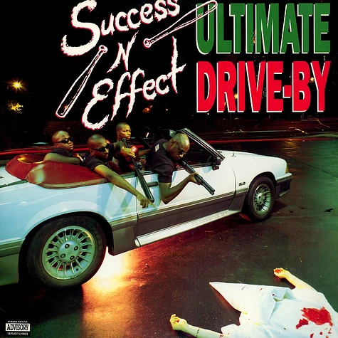Success-N-Effect - Ultimate drive-by