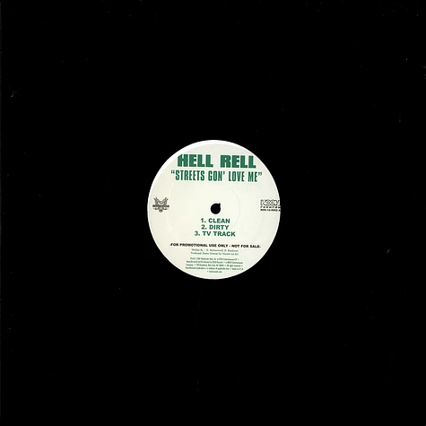 Hell Rell - Streets gon' love me