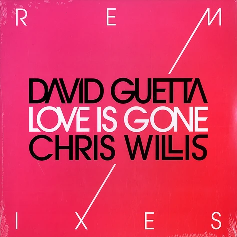 David Guetta - Love is gone remixes feat. Chris Willis