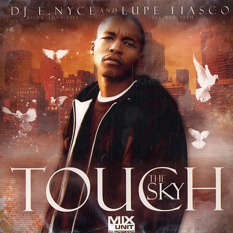 DJ E.Nyce & Lupe Fiasco - Touch the sky